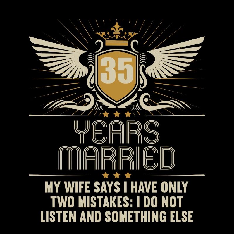 35 years married only 2 mistakes 35th wedding anniversary