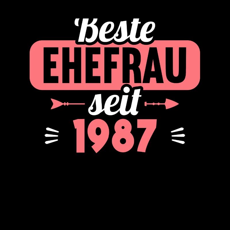 Beste Ehefrau Bester Ehemann seit 1987