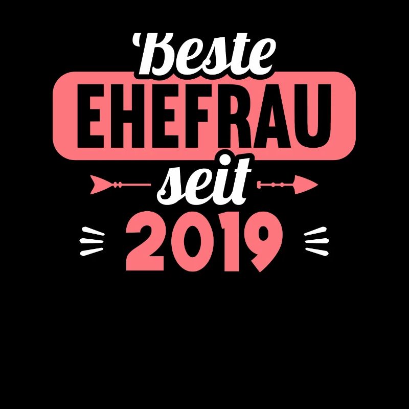 Beste Ehefrau Bester Ehemann seit 2019