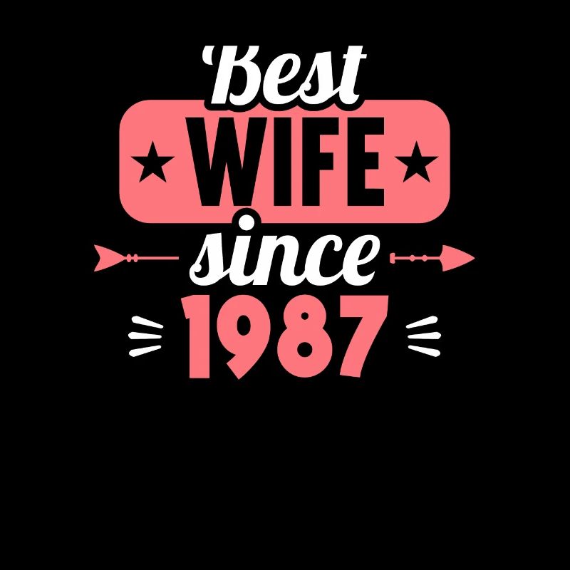 Beste Ehefrau Bester Ehemann seit 1987