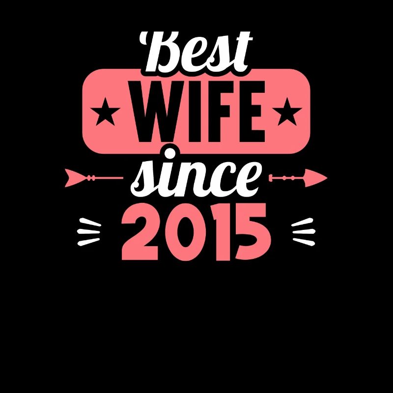 Beste Ehefrau Bester Ehemann seit 2015