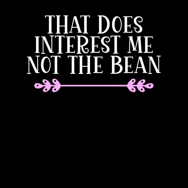 That does interest me not the bean Denglisch
