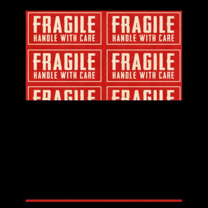 FRAGILE CHUI