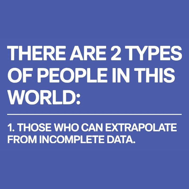 Statistics Analysis Data Science Extrapolation