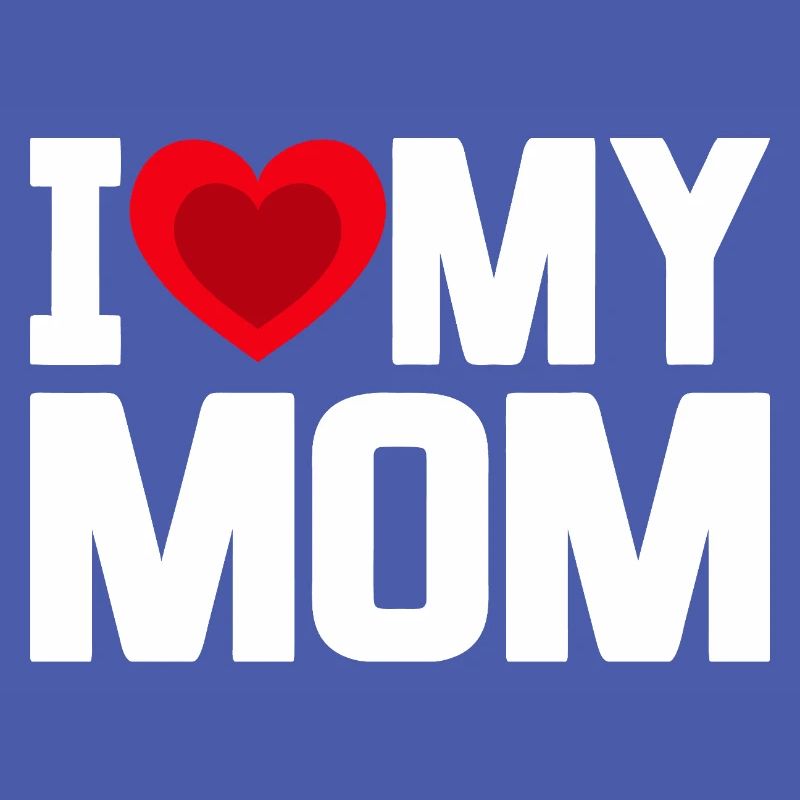 Ich liebe meine Mutter