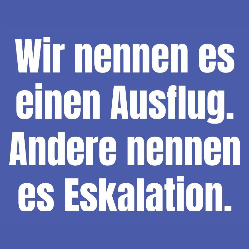 Ausflug oder Eskalation Typografie