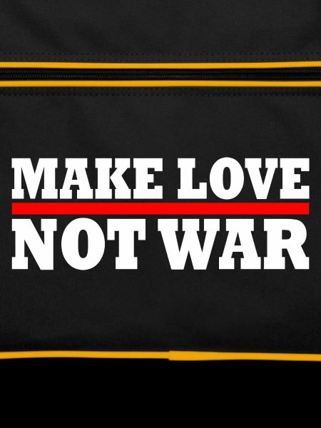 Make love not war