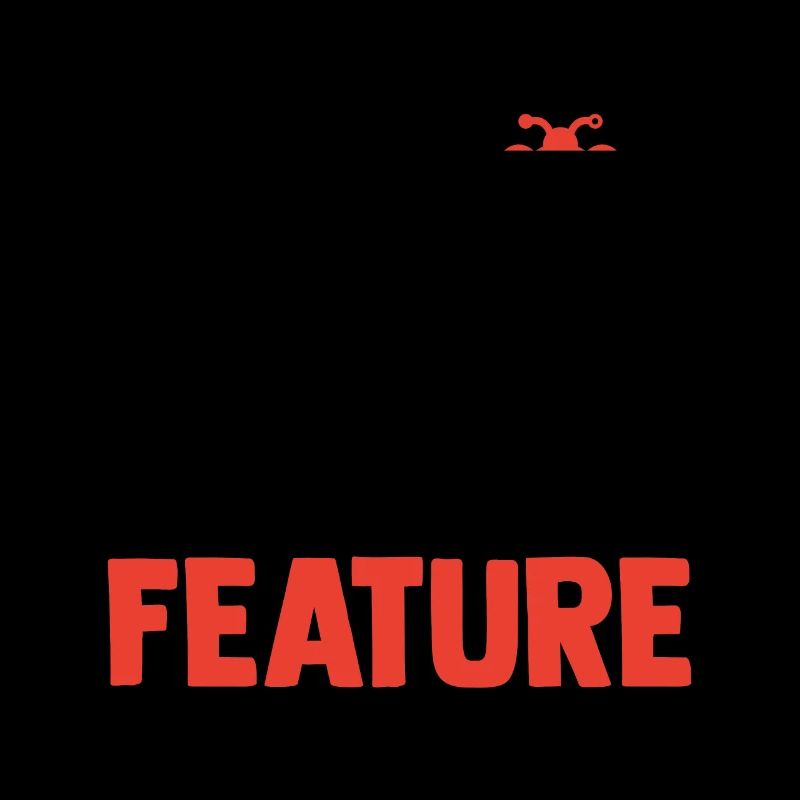 It's Not A Bug It's An Undocumented Feature Softwa