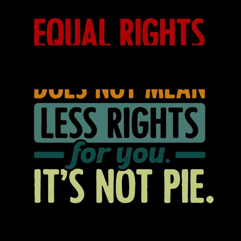 Equal Rights For Others Does Not Mean Less Rights