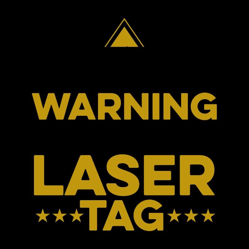 Warning May Randomly Start Talking About Lasertag