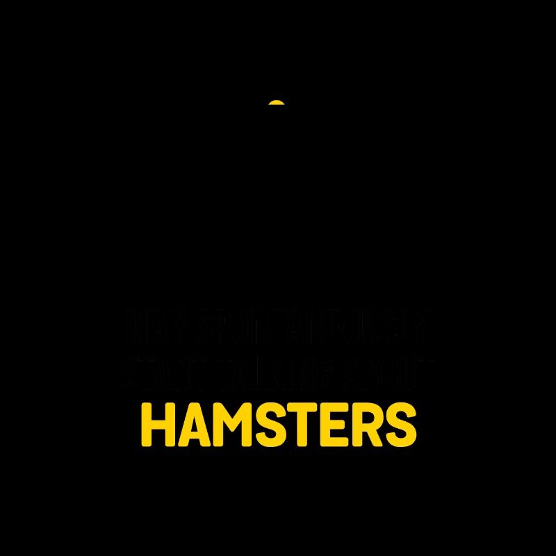 Warning May Spontaneously Start Talking About Hams