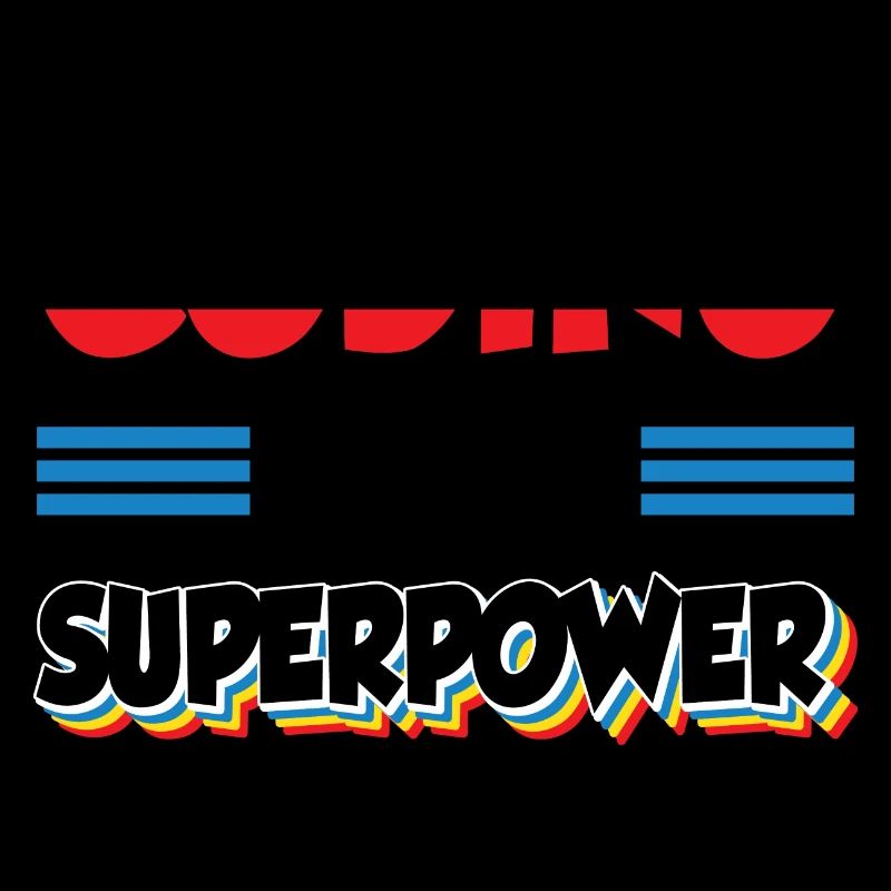 Coding Is My Superpower Programming Coder Computer