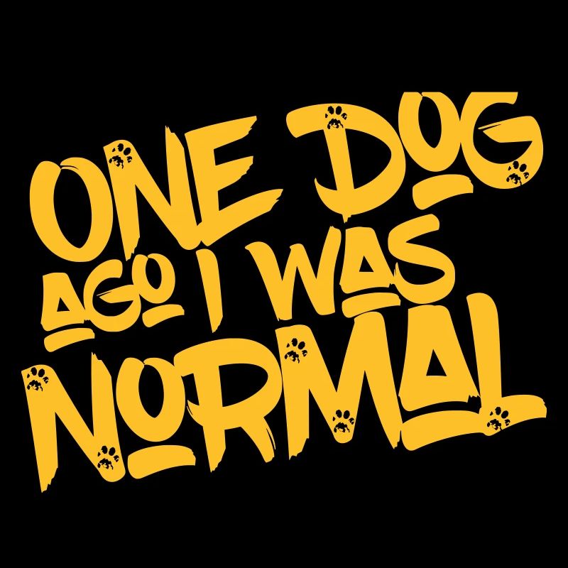 Il y a un chien, j'étais normal - cadeau de conception de chien