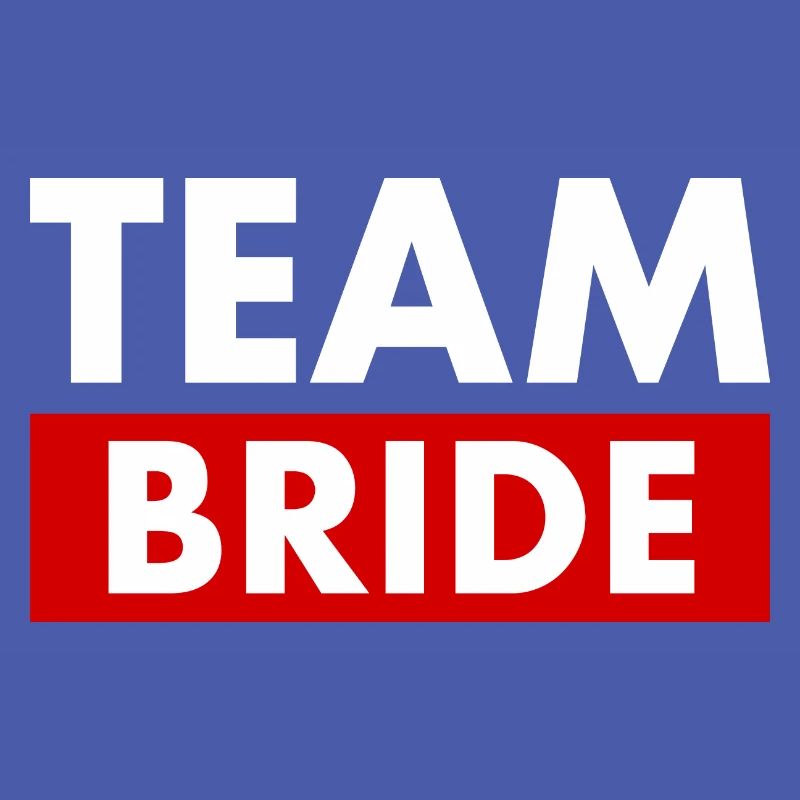 Team bride