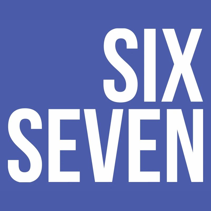 67 "six seven" text