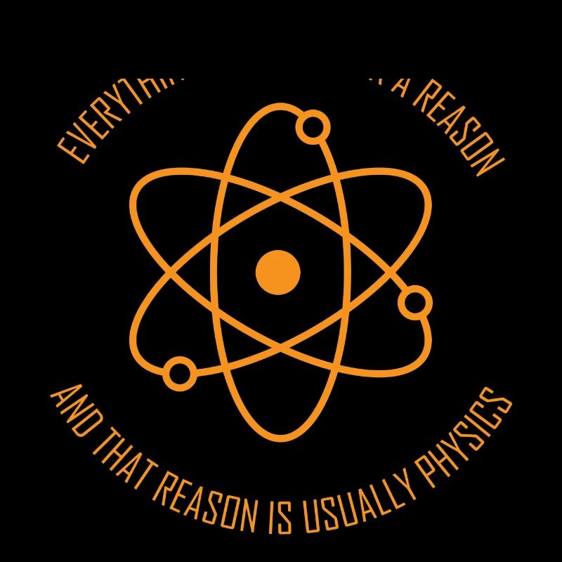 Physics Say Atom Physicist Student Gift