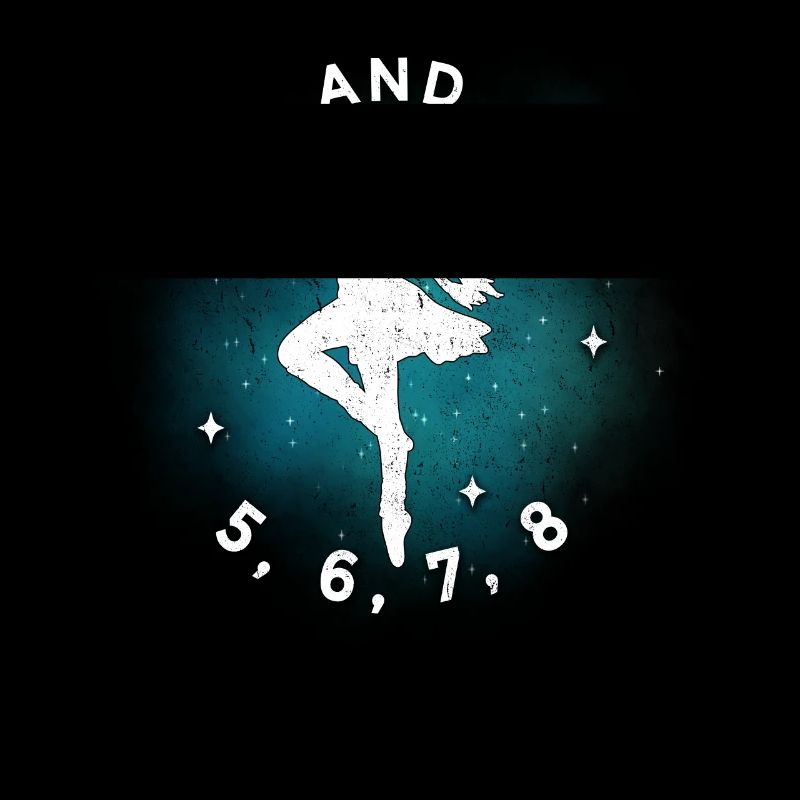 Ballet Ballerina Pole Dancer Line Dance Tap Dance