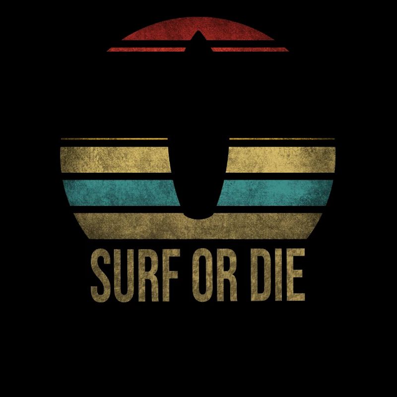 Surf or Die Surfboard Summer Retro Coucher de soleil