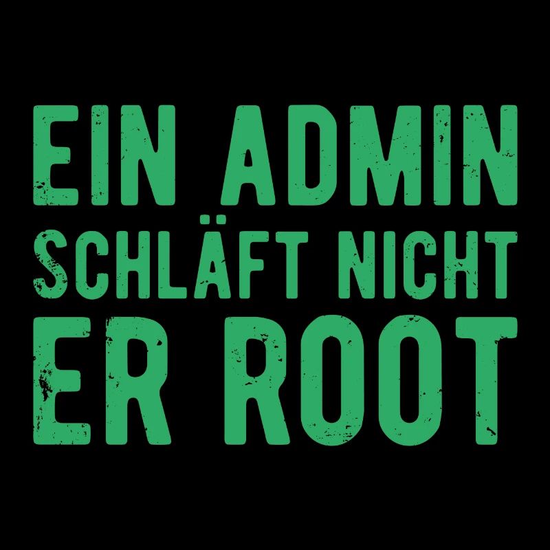 Ein Admin schläft nicht er Root Sysadmin Geschenk