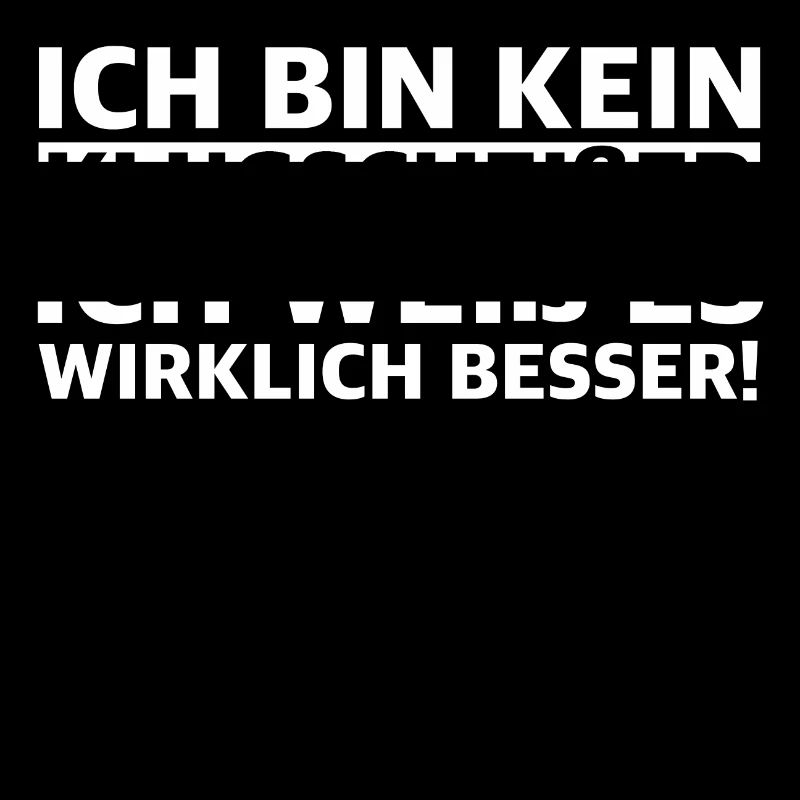 Ich bin kein Klugscheißer, ich weiß es..