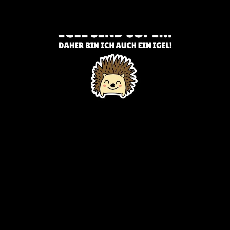 Igel sind super!