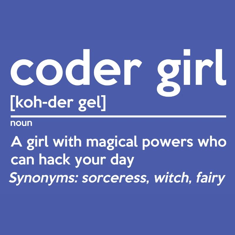 Coding Girl Definition Noun Software Developer Pro