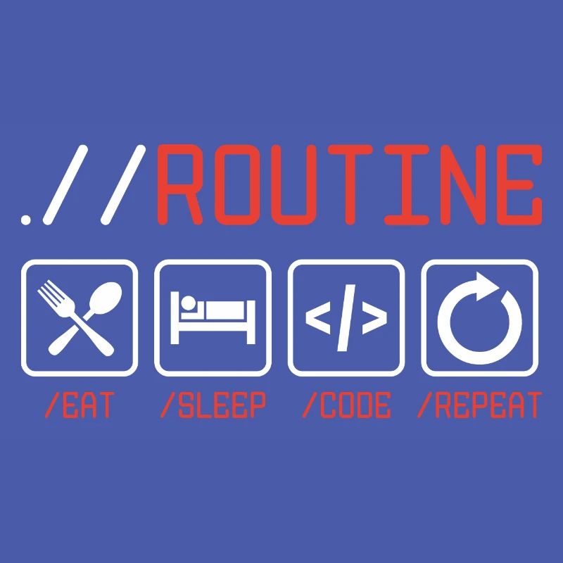Routine Eat Sleep Code Repeat Software Developer C