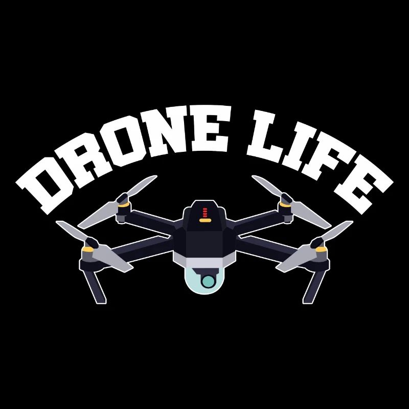 Drone Life Graphic Drone Flying Quadcopter Pilot R