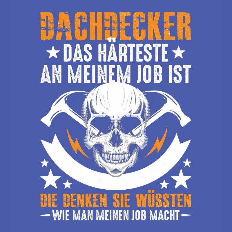 Dachdecker-Das-Harteste
