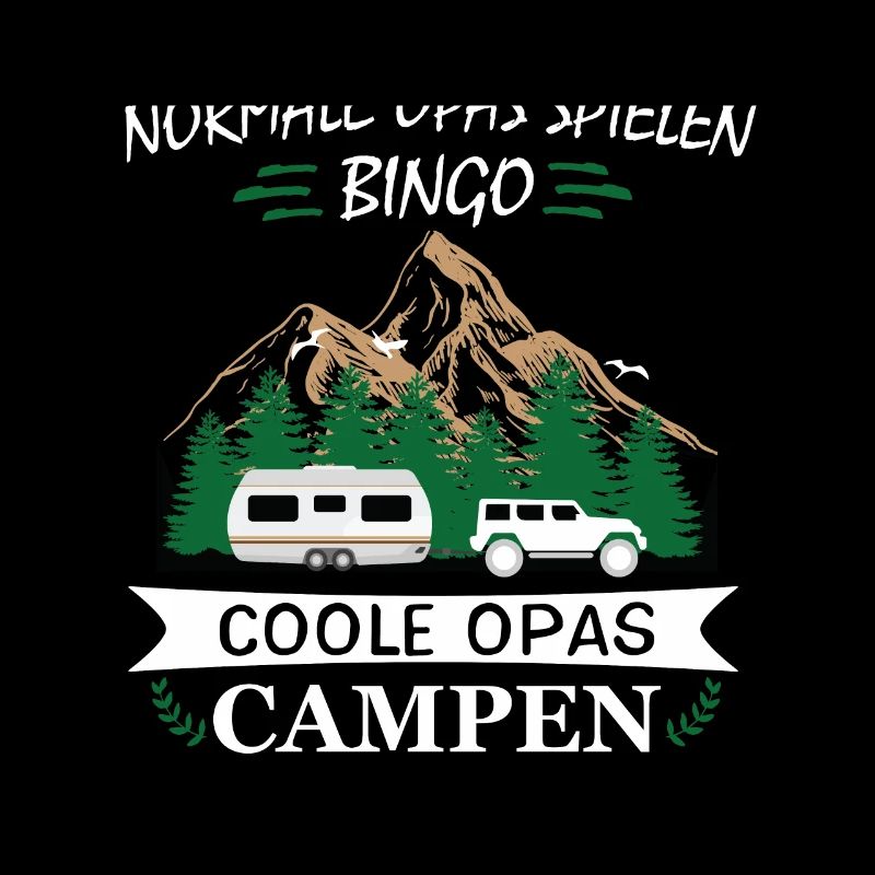 Cool Opas Camping Camping Opa Camping Vacances