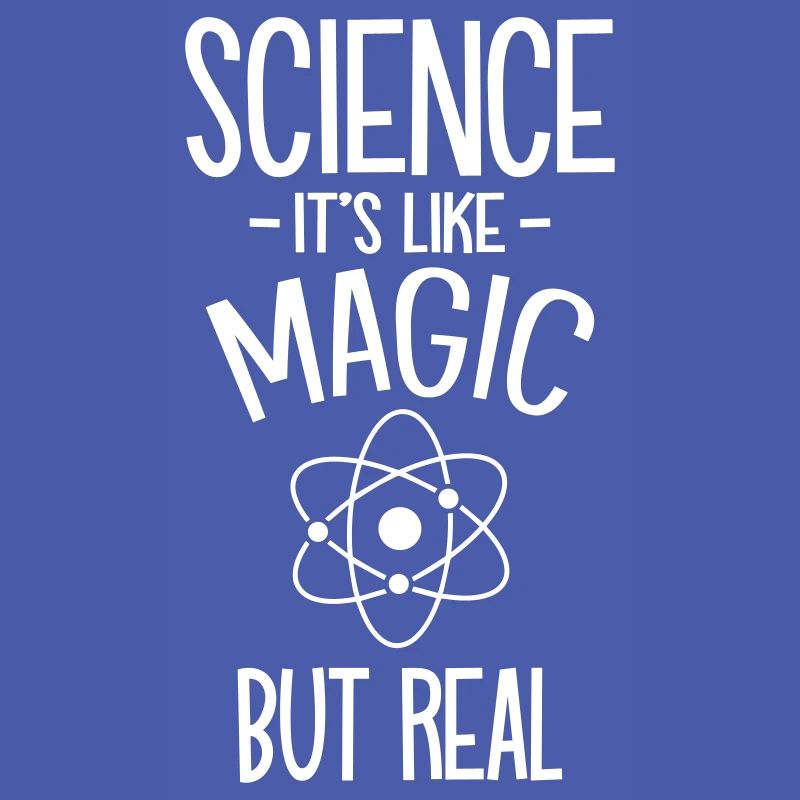 Science It s Like Magic But Real