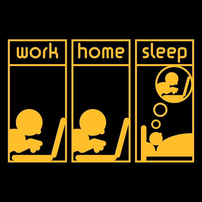 Computerfreak (work - home - sleep)