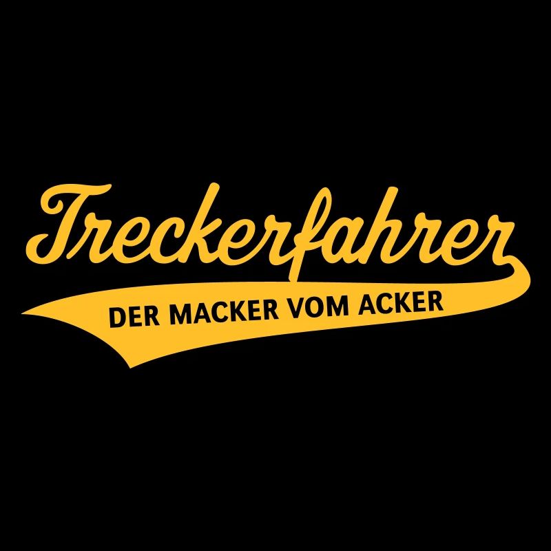 Treckerfahrer – Der Macker Vom Acker (Trecker)