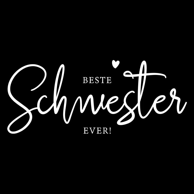 Die beste Schwester der Welt Geschenk Spruch