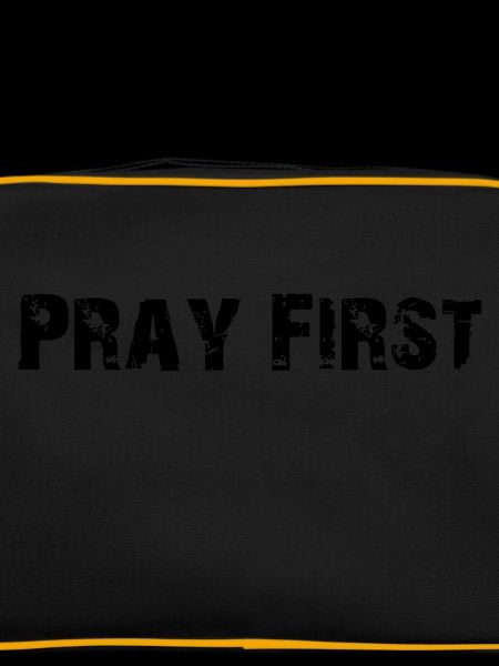 Pray First