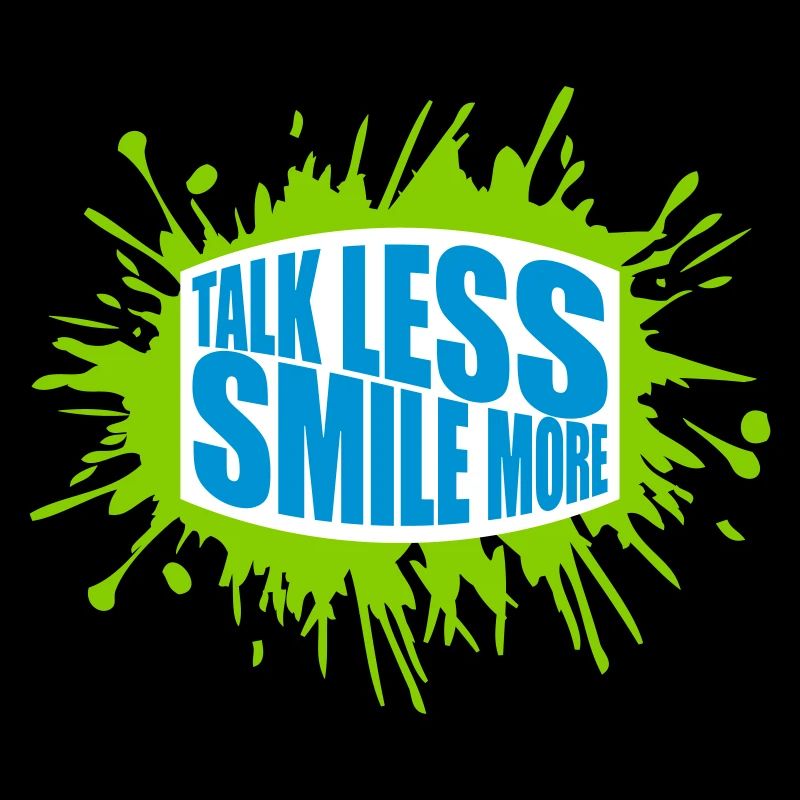talk less smile more
