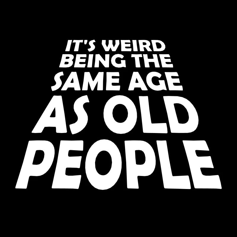 being old people age