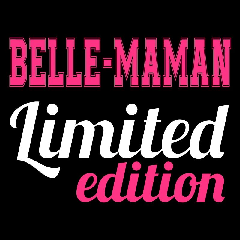BELLE MAMAN LIMITED EDITION