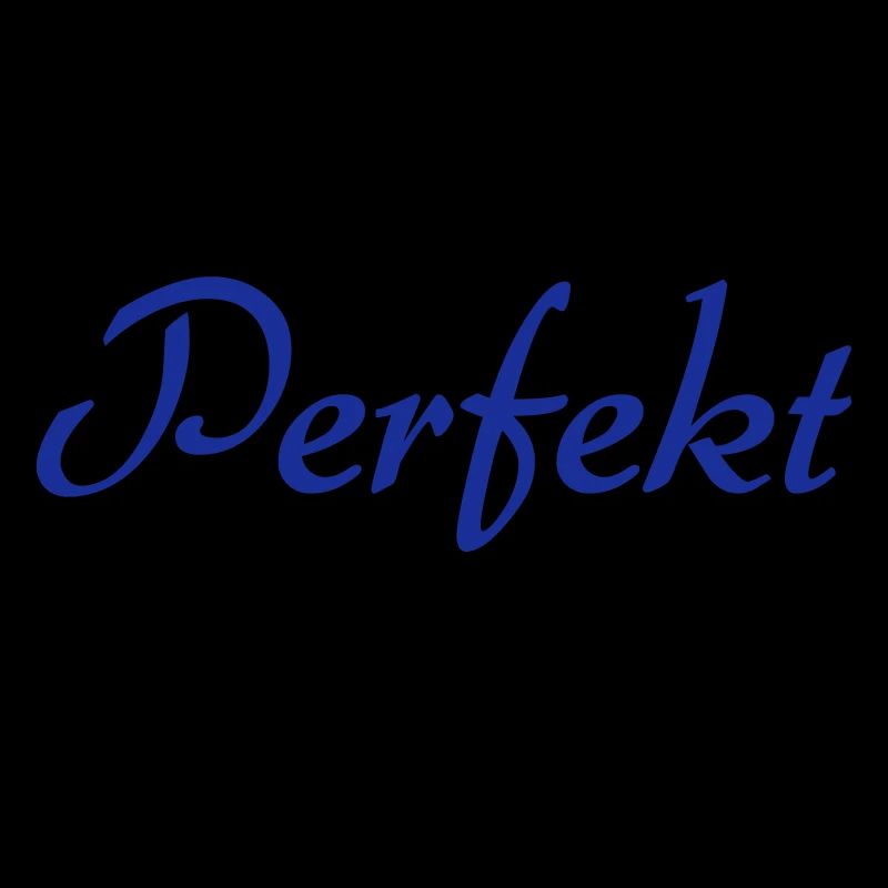 Perfekt 100%