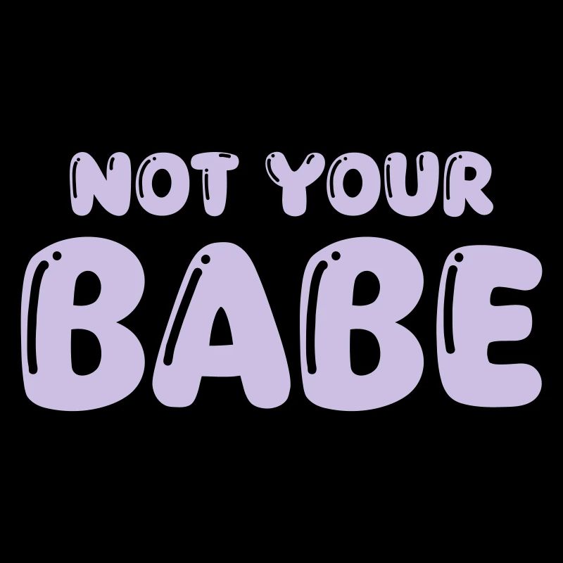 pas votre bébé