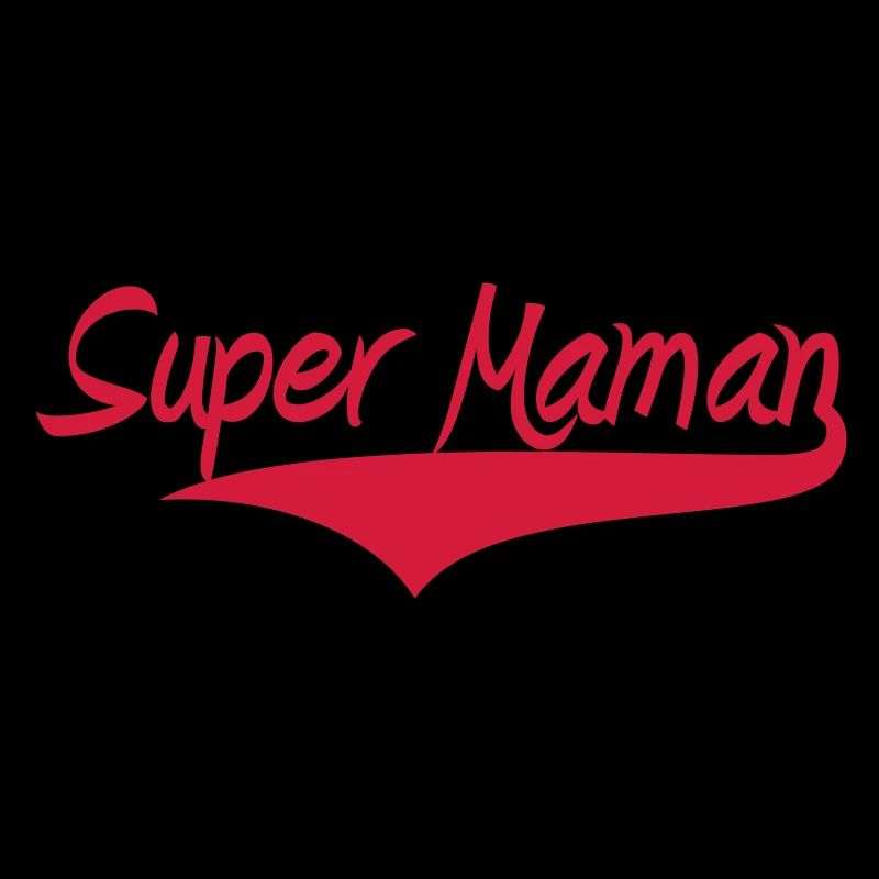 Super Maman !