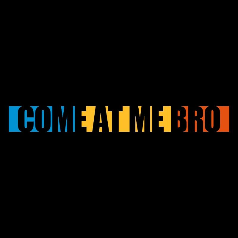 Viens à moi bro