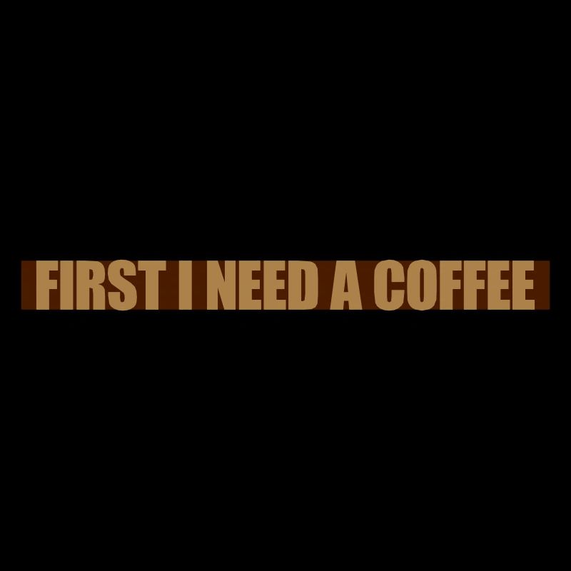First I need Coffee