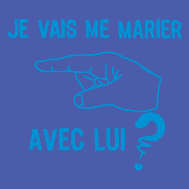 marier avec lui doigt pointe interrogati