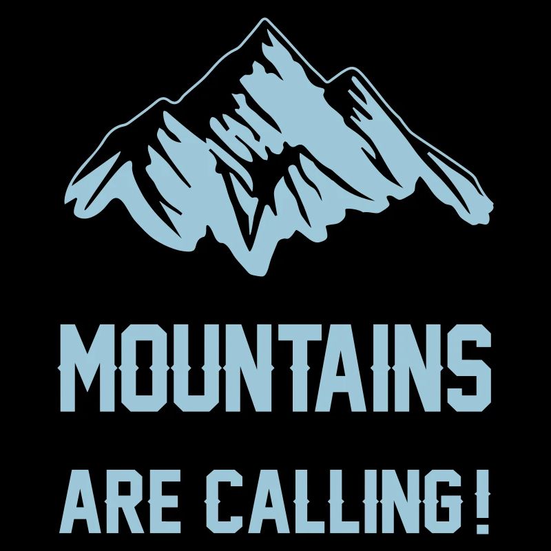 mountains berge are calling