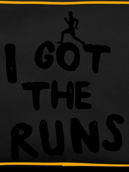 I Got the Runs