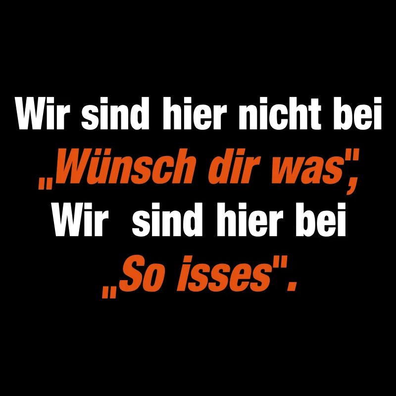 sind nicht bei wünsch dir was Leben Lustig Arbeit