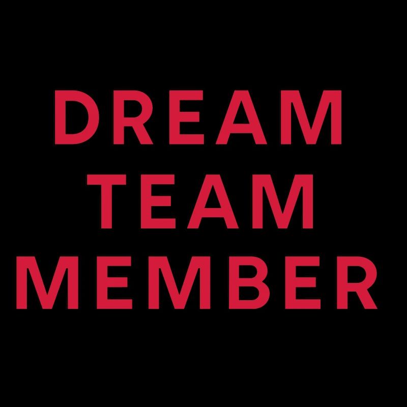 DREAM TEAM