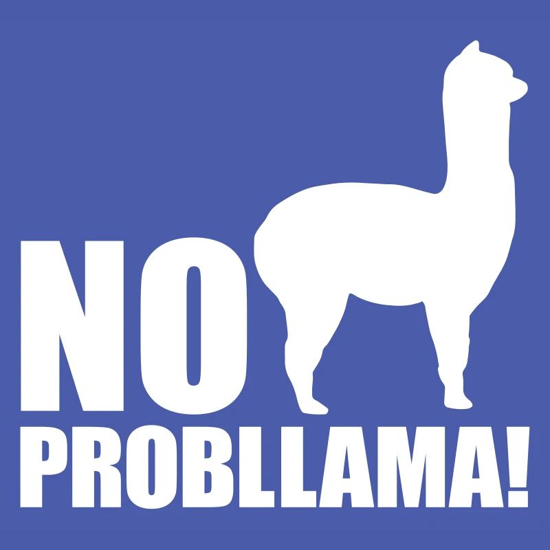 Cool Alpaca No Prob Llama Meme Fun Saying