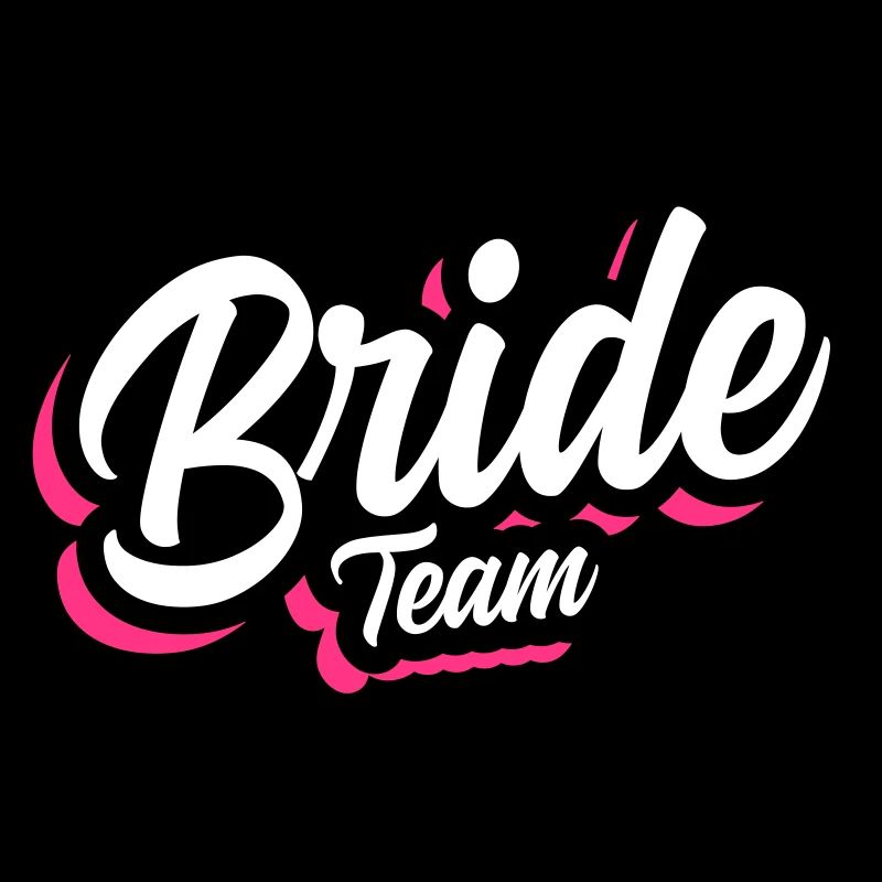 Team Bride Hochzeit Spruch